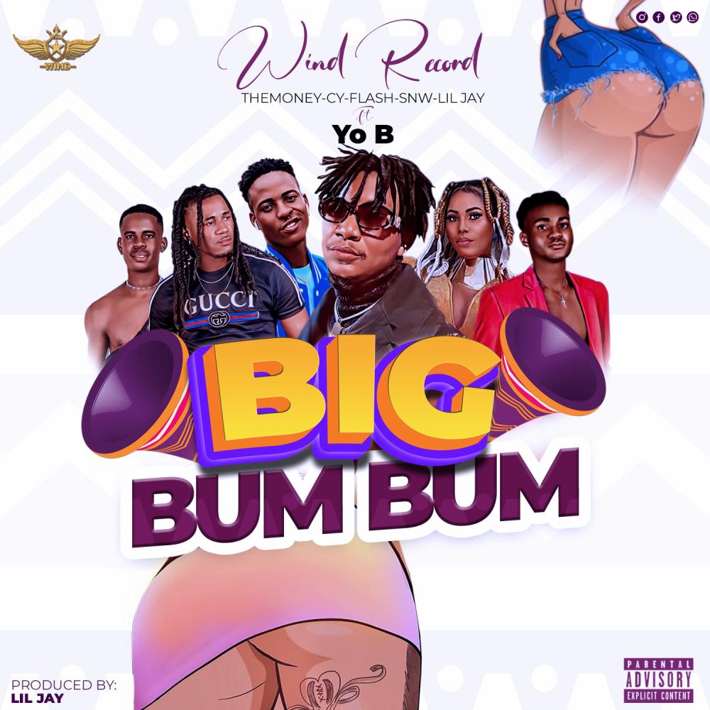 BIG BUM BUM (feat. CY, FLASH, YO B & SNW)