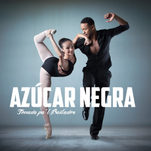 Azucar Negra的專輯Tonada Pa'l  Bailador