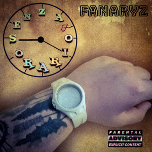FanaryZ的專輯Senza Orario (Explicit)