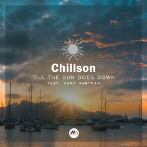 Chillson的专辑Till the Sun Goes Down