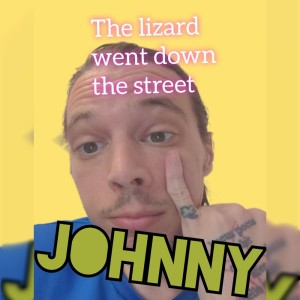 Johnny的專輯The lizard went down the street