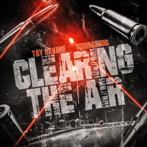 Tay Savage的專輯CLEARING THE AIR (Explicit)