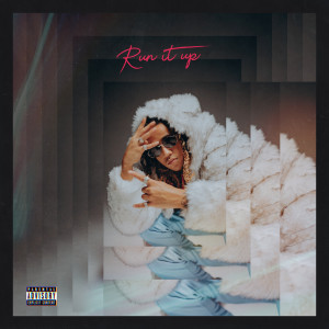 ดาวน์โหลดและฟังเพลง Run It Up (Explicit) พร้อมเนื้อเพลงจาก Nafe Smallz