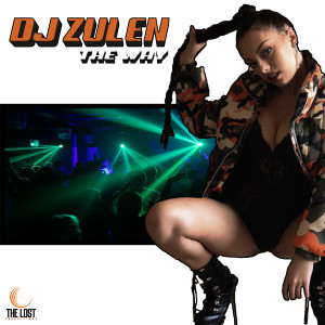 ดาวน์โหลดและฟังเพลง The Way พร้อมเนื้อเพลงจาก Dj Zulen