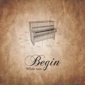 收聽White Rain的Begin歌詞歌曲