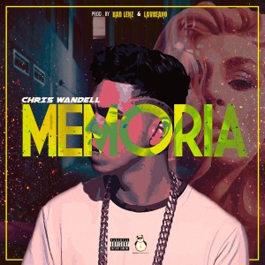 收聽Chris Wandell的Memoria歌詞歌曲