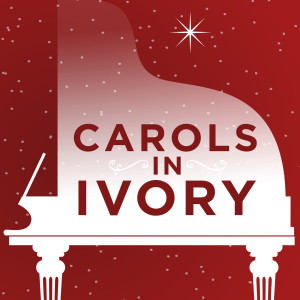 Carols in Ivory