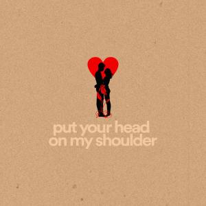 收听Franklaay的Put Your Head on My Shoulder歌词歌曲