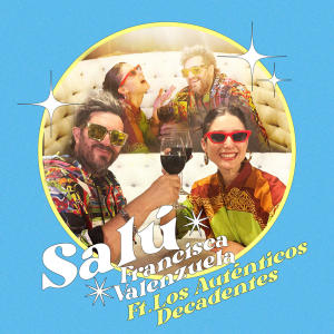 Los Autenticos Decadentes的專輯Salú