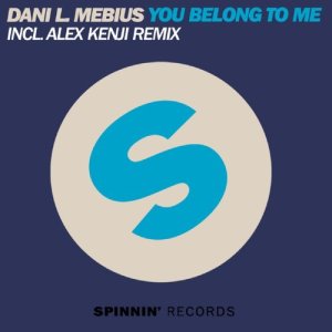 ดาวน์โหลดและฟังเพลง You Belong To Me (Alex Kenji Remix) พร้อมเนื้อเพลงจาก Dani L Mebius