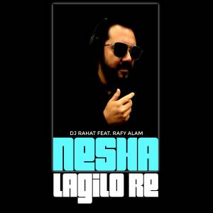 DJ Rahat的專輯Nesha Lagilo Re