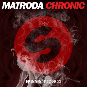 ดาวน์โหลดและฟังเพลง Chronic พร้อมเนื้อเพลงจาก Matroda