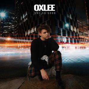 Oxlee的專輯She So Good (Explicit)