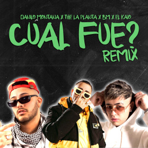Danilo Montana的專輯Cual Fue? (Remix)