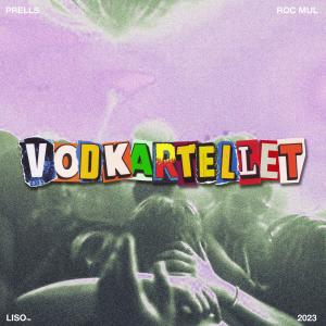 Album Vodkartellet oleh Roc Mul
