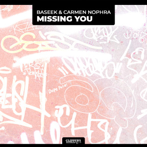 收聽Baseek的Missing You (Frank Nicolas Remix)歌詞歌曲