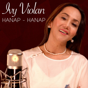 อัลบัม Hanap-Hanap ศิลปิน Ivy Violan