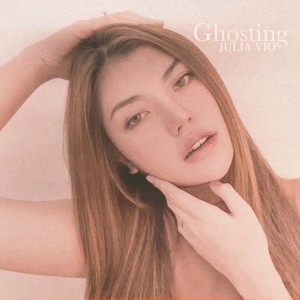 收聽Julia Vio的Ghosting歌詞歌曲