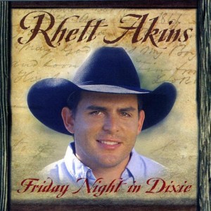 Rhett Akins的專輯Friday Night In Dixie