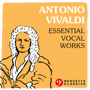 Various Artists的專輯Antonio Vivaldi: Essential Vocal Works