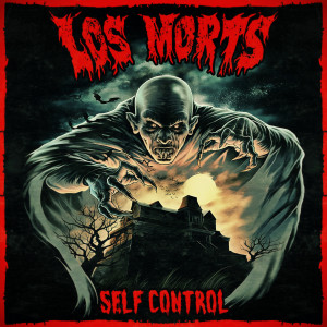 Los Morts的專輯Self Control (Explicit)