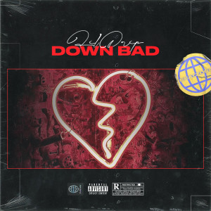 Listen to Down Bad (Explicit) song with lyrics from Lil Drip