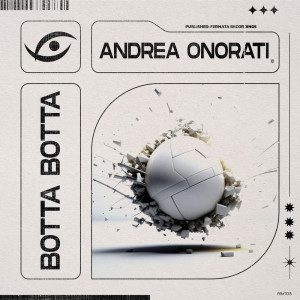 ดาวน์โหลดและฟังเพลง Botta Botta (Original Mix) พร้อมเนื้อเพลงจาก Andrea Onorati