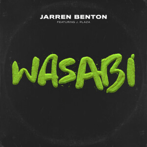 Dengarkan Wasabi (Explicit) lagu dari Jarren Benton dengan lirik