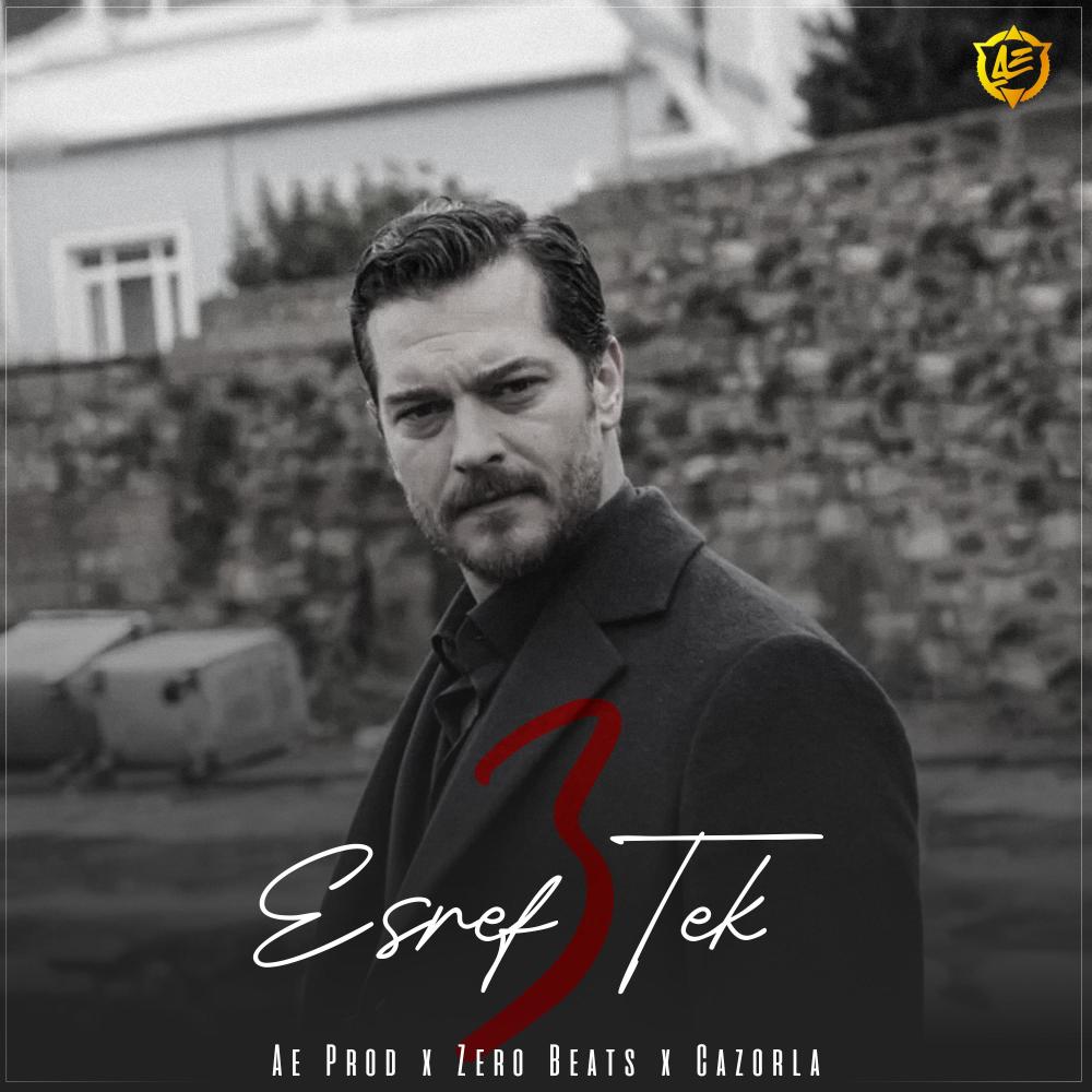 Eşref Tek 3 (feat. Zero Beats, Cazorla 25 & Beathers)