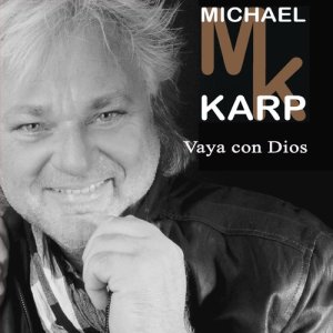 ดาวน์โหลดและฟังเพลง Vaya con Dios พร้อมเนื้อเพลงจาก Michael Karp