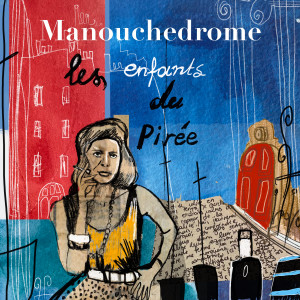 收聽ManoucheDrome的Les Enfants du Pirée歌詞歌曲
