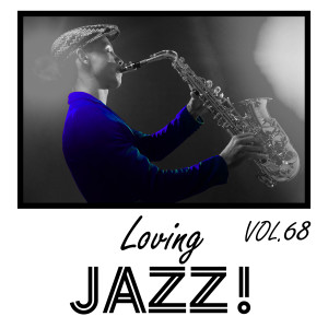 Album Loving Jazz, Vol. 68 from Various