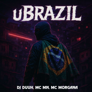 อัลบัม uBRAZIL (Explicit) ศิลปิน DJ Duuh