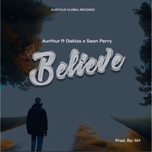 收聽Aurthur的Believe歌詞歌曲