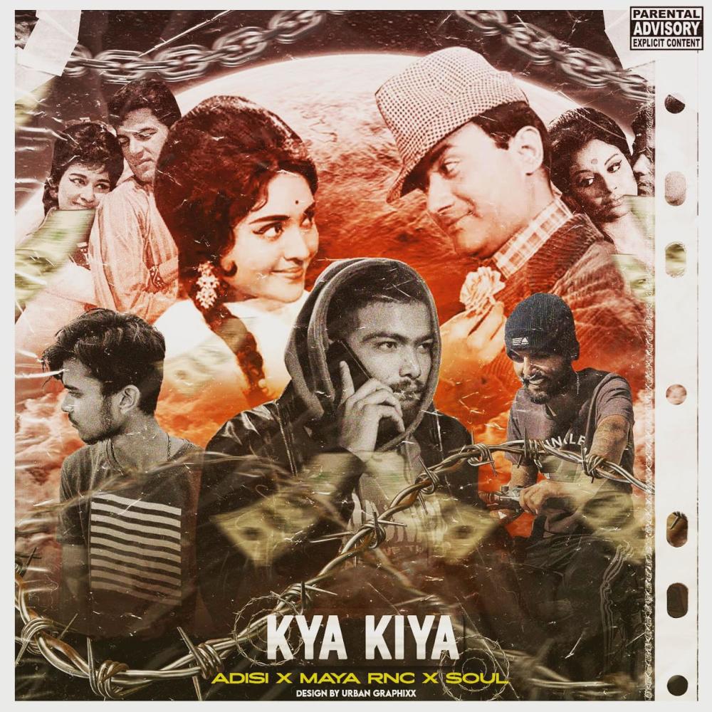 Kya kiya (feat. Vibhor, Young soul & Ady si) (Explicit)