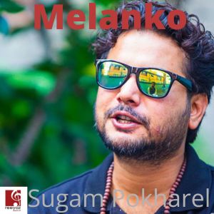 Album Melanko oleh Sugam Pokharel