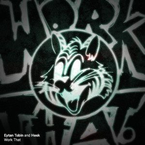Listen to Work That song with lyrics from Eytan Tobin