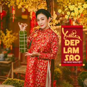 Album Xuân Đẹp Làm Sao oleh Le Ngoc Thuy