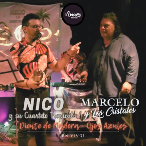 ดาวน์โหลดและฟังเพลง Diente de Madera - Ojos Azules (En Vivo) พร้อมเนื้อเพลงจาก Nico y su Cuarteto Tropical