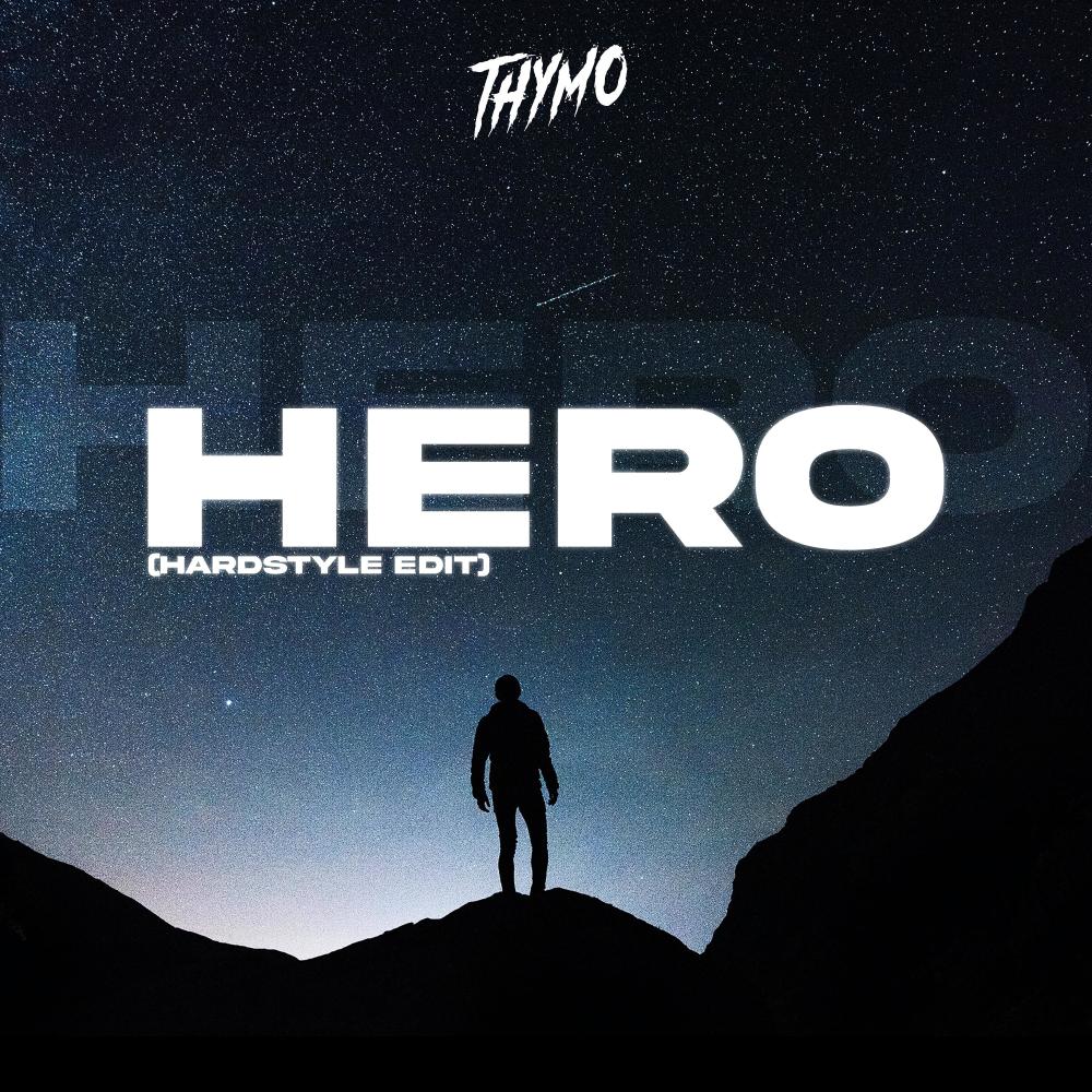 Hero (Hardstyle Edit)
