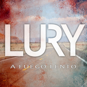 Lury的专辑A Fuego Lento (versión acústica)
