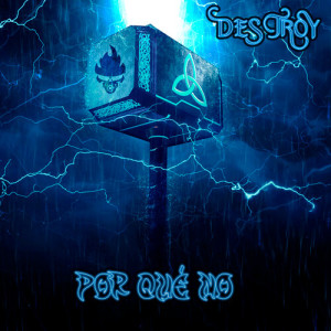 Destroy的專輯Por Que No (Remix)