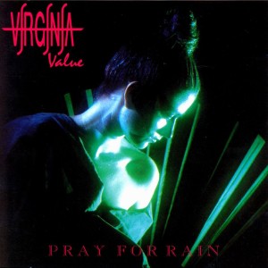 收聽Virginia Value的Pray for Rain歌詞歌曲