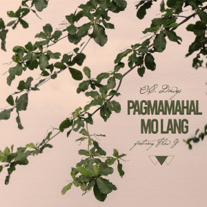 Album Pagmamahal Mo Lang oleh O.C. DAWGS