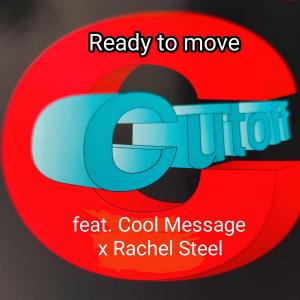 Cutoff的專輯Ready to move (feat. Cool Message & Rachel Steel)
