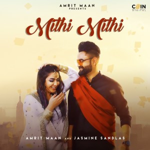 Album MIthi Mithi oleh Jasmine Sandlas