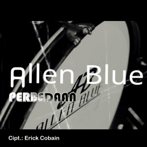 Dengarkan Perbedaan (Pop Indonesia) lagu dari Allen blue dengan lirik