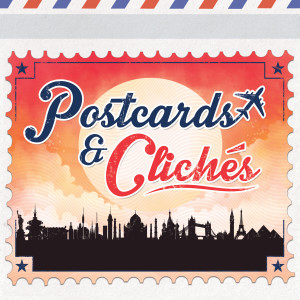 Postcards & Clichés (Edited)