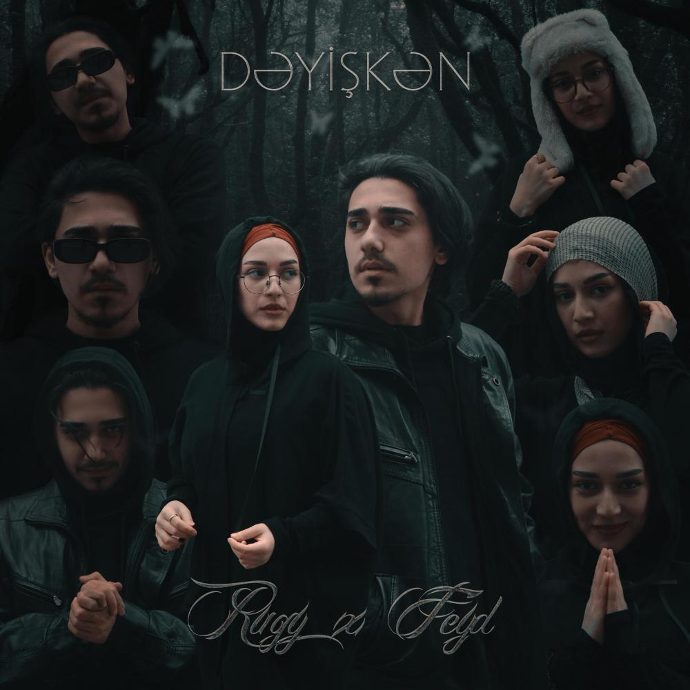 Dəyişkən (feat. Feyd)