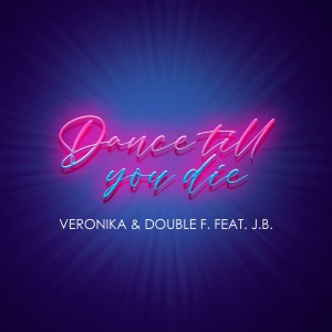 Veronika的專輯Dance till you die